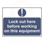"Lockout here before  working on this equipment" Sign 55 x 75mm